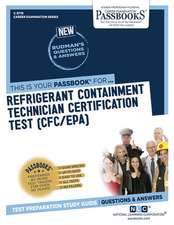 Refrigerant Containment Technician Certification Test (C-3776): Passbooks Study Guide Volume 3776