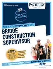 Bridge Construction Supervisor (C-3926)