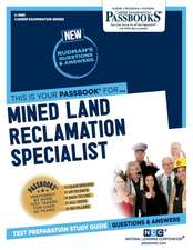 Mined Land Reclamation Specialist (C-3961): Passbooks Study Guide Volume 3961