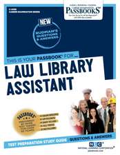 Law Library Assistant (C-4096): Passbooks Study Guide Volume 4096