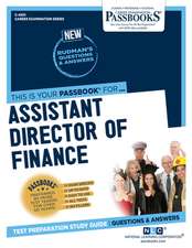 Assistant Director of Finance (C-4501): Passbooks Study Guide Volume 4501