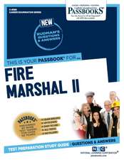 Fire Marshal II (C-4566): Passbooks Study Guide Volume 4566