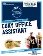 CUNY Office Assistant (C-4576): Passbooks Study Guide Volume 4576