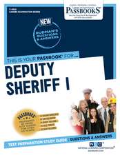 Deputy Sheriff I (C-4626): Passbooks Study Guide Volume 4626