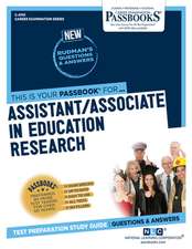 Assistant/Associate in Education Research (C-4701): Passbooks Study Guide Volume 4701