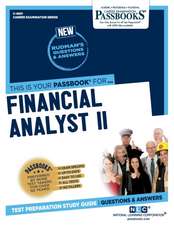 Financial Analyst II (C-4921): Passbooks Study Guide Volume 4921