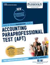 Accounting Paraprofessional Test (Apt) (C-4946): Passbooks Study Guide Volume 4946