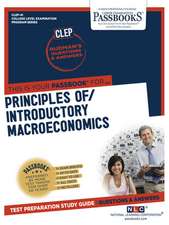 Introductory Macroeconomics (Principles Of) (Clep-41): Passbooks Study Guide Volume 41