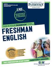 Freshman English (Rce-6): Passbooks Study Guide Volume 6