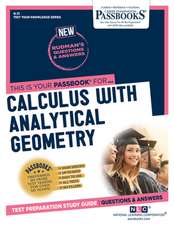 Calculus with Analytical Geometry (Q-21): Passbooks Study Guide Volume 21