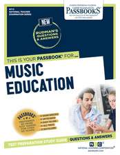 Music Education (Nt-11): Passbooks Study Guide Volume 11