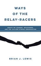 WAYS OF THE RELAY-RACERS