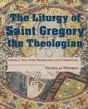 The Liturgy of Saint Gregory the Theologian