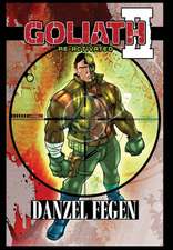 Fegen, D: Goliath
