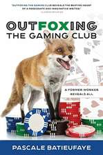 Outfoxing the Gaming Club