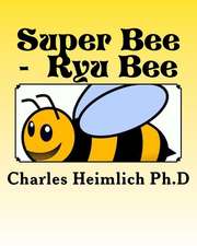 Super Bee - Ryu Bee