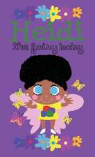 Heidi the Fairy Baby - Hardcover