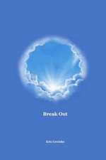 BREAK OUT