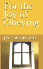 For the Joy of Obeying