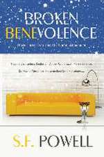 Broken Benevolence