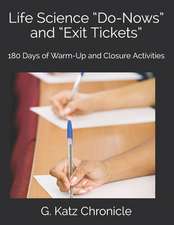 Life Science "Do-Nows" and "Exit Tickets"