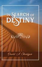 In Search of Destiny