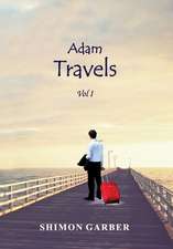 Adam Travels Vol I