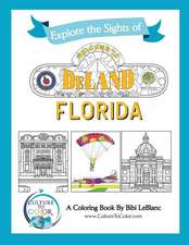 Explore the Signts of DeLand, Florida