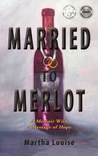 Married to Merlot