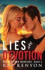 Lies & Devotion