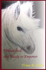 Unleashed and Ready to Empower