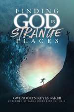 Finding God in Strange Places