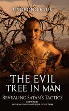 The Evil Tree In Man