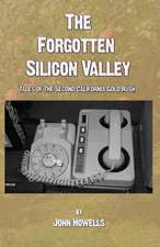 The Forgotten Silicon Valley