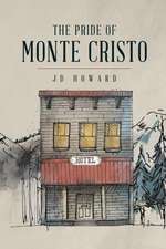 The Pride of Monte Cristo