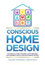 Conscious Home Design