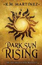 Dark Sun Rising