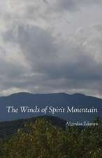 The Winds of Spirit Mountain