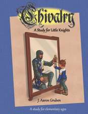 Chivalry: A Study for Little Knights