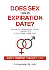 Does Sex Have an Expiration Date?