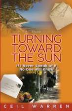 Turning Toward the Sun