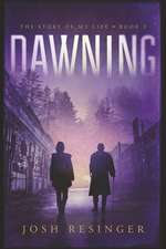 Resinger, J: Dawning