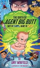 The Birth Of Agent Big Butt