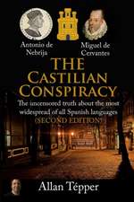 THE CASTILIAN CONSPIRACY