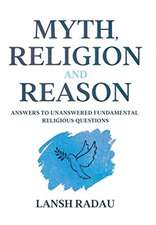 Myth, Religion and Reason