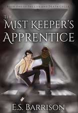 The Mist Keeper's Apprentice