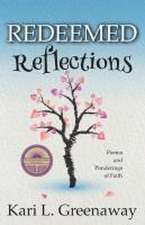 Redeemed Reflections: Poems and Ponderings of Faith