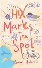 Aix Marks the Spot