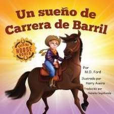 Un sueño de Carrera de Barril