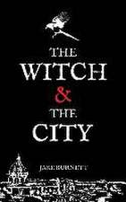 The Witch & The City